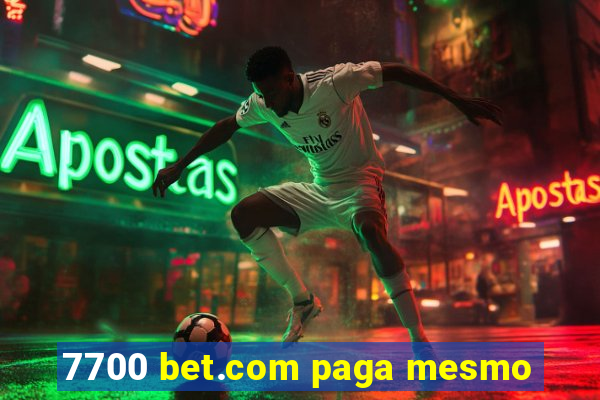 7700 bet.com paga mesmo